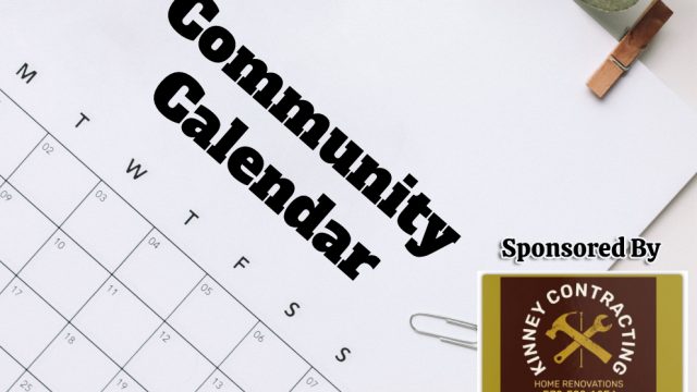 Community Calendar Sponsored By Kinney Contracting